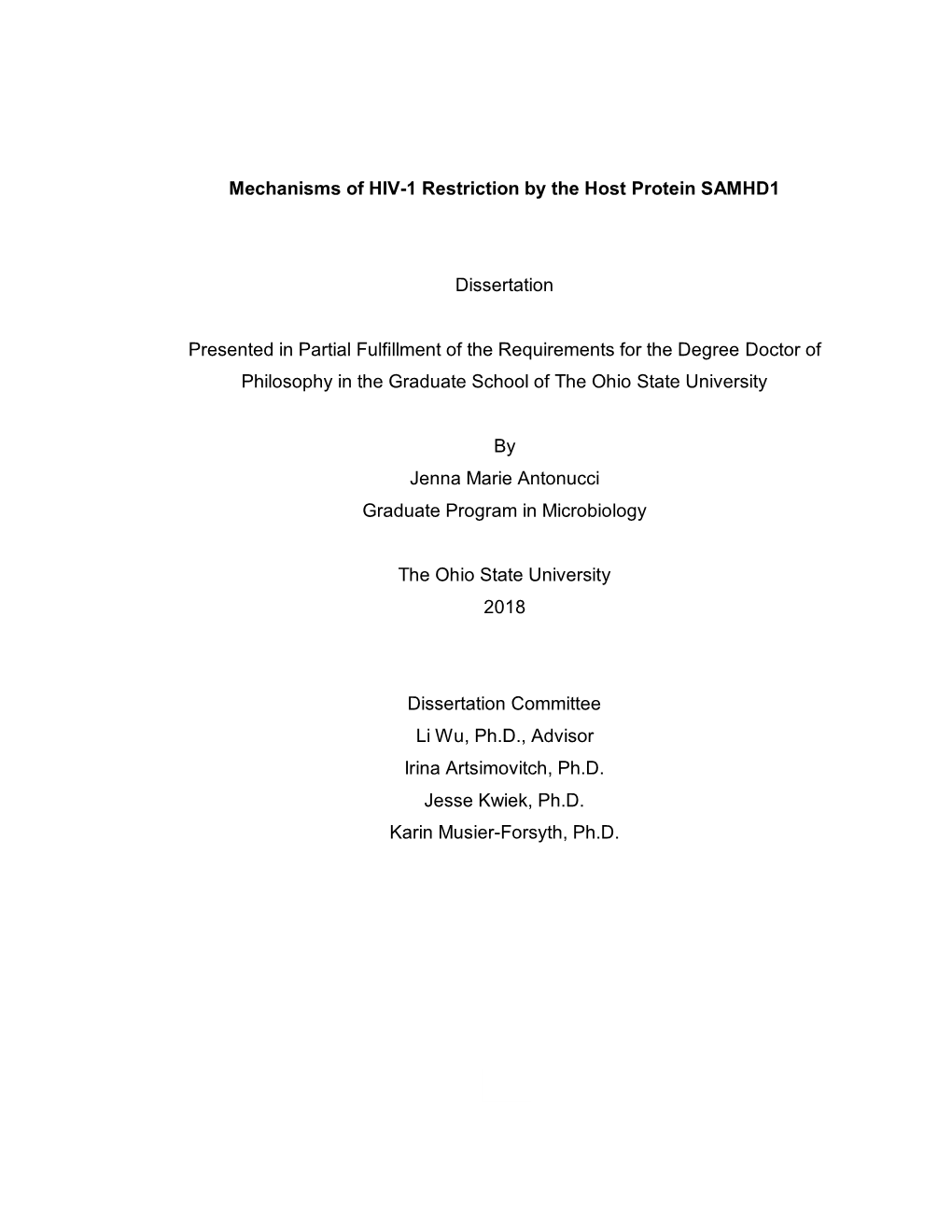 Mechanisms of HIV-1 Restriction by the Host Protein SAMHD1