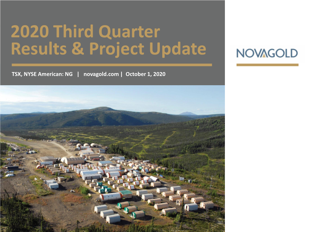 NOVAGOLD Q3 2020 Results and Project Update