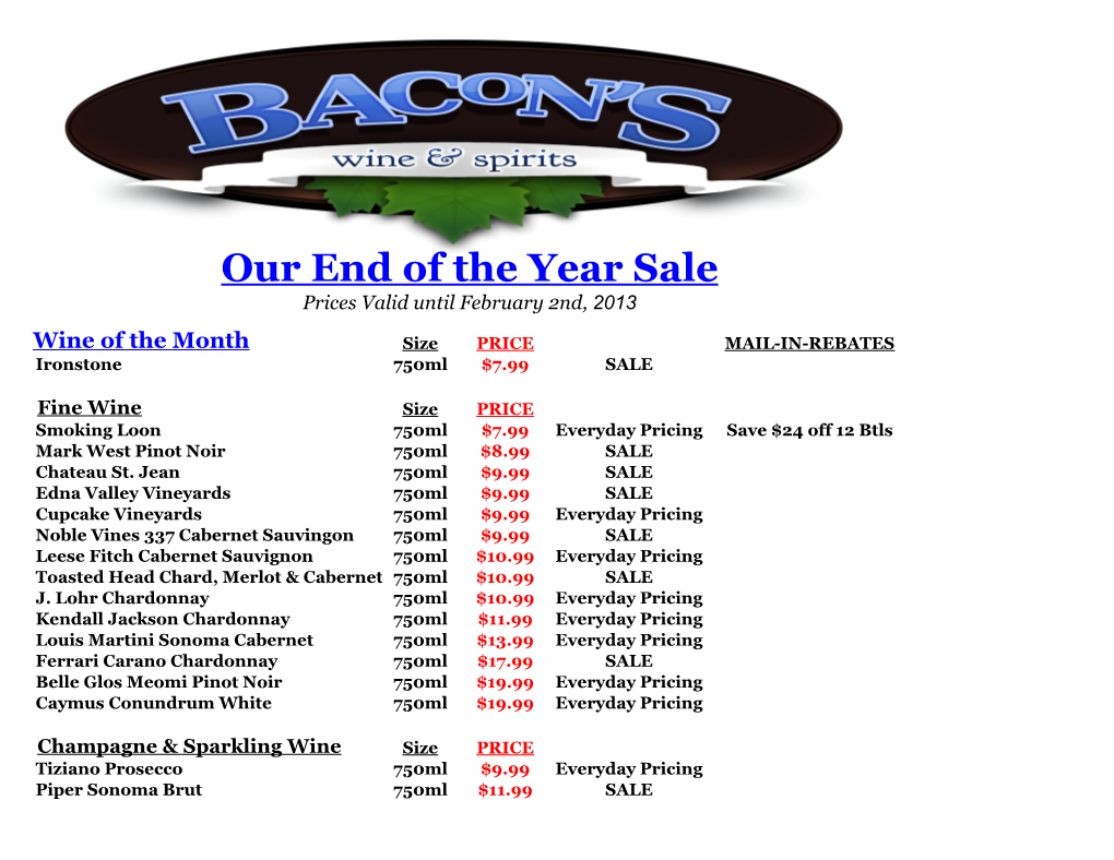 Our End of the Year Sale Prices Valid Until February 2Nd, 2013