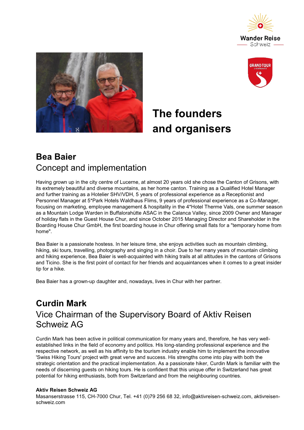 The Founders and Organisers Bea Baier