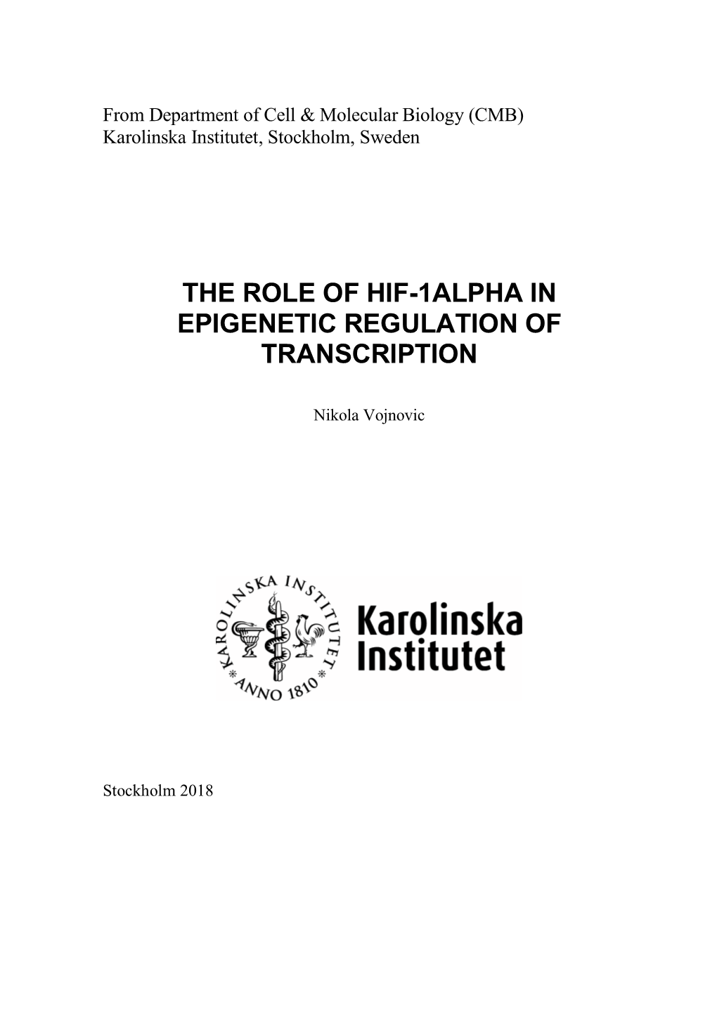 The Role of Hif-1Alpha in Epigenetic Regulation of Transcription