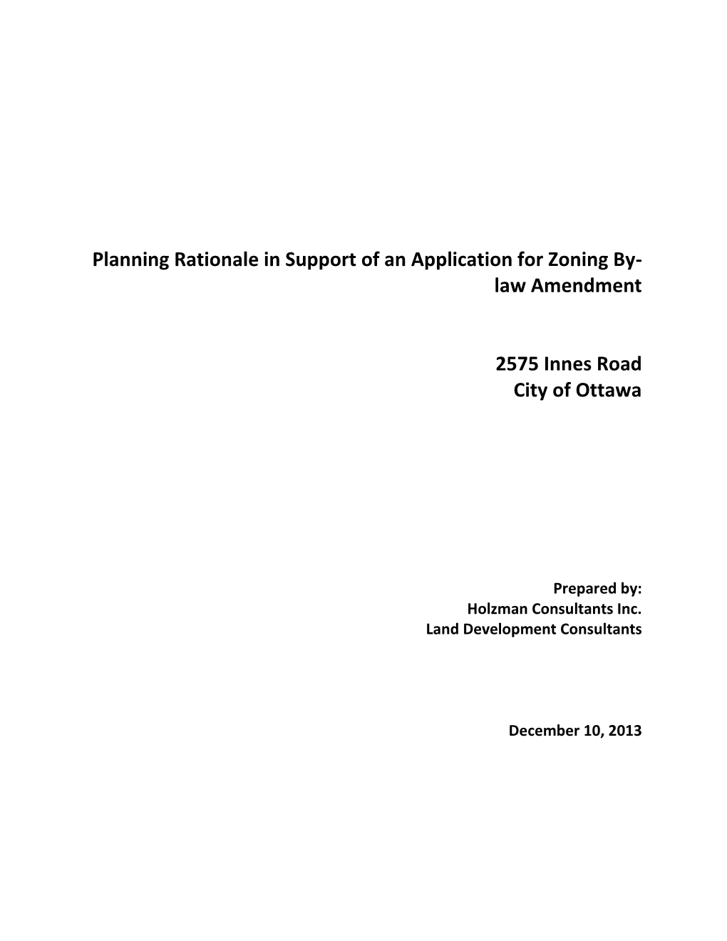 Planning Rationale in Support of an Application for Zoning By-Law