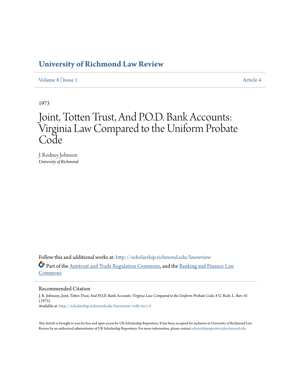Joint, Totten Trust, and P.O.D. Bank Accounts: Virginia Law Compared to the Uniform Probate Code J