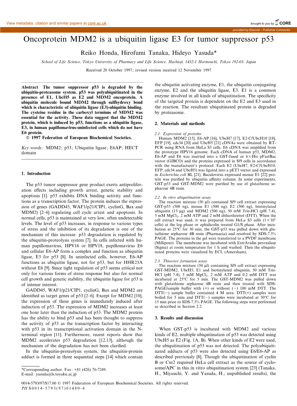 Oncoprotein MDM2 Is a Ubiquitin Ligase E3 for Tumor Suppressor P53