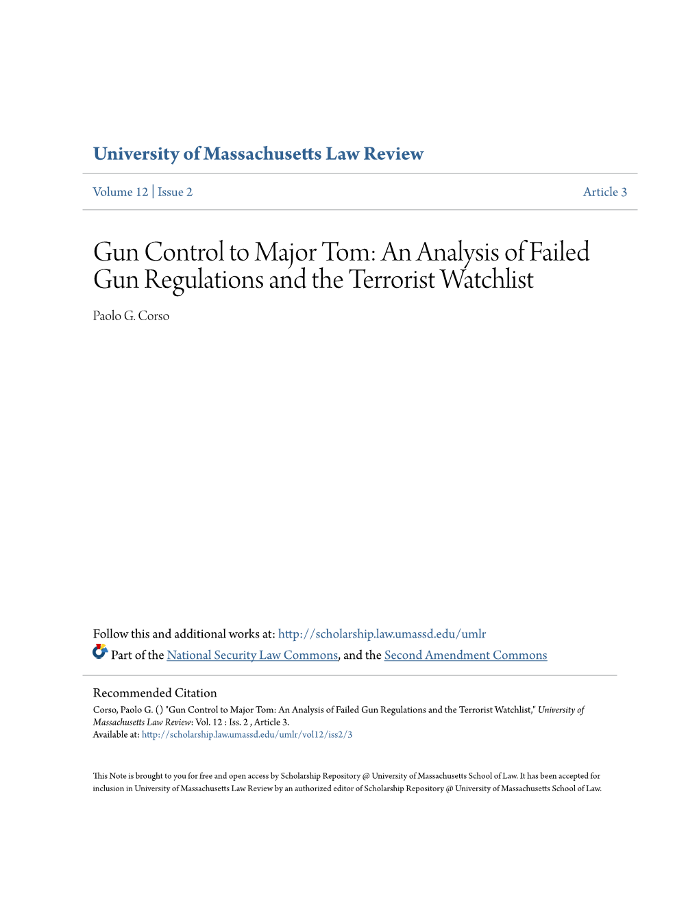Gun Control to Major Tom: an Analysis of Failed Gun Regulations and the Terrorist Watchlist Paolo G