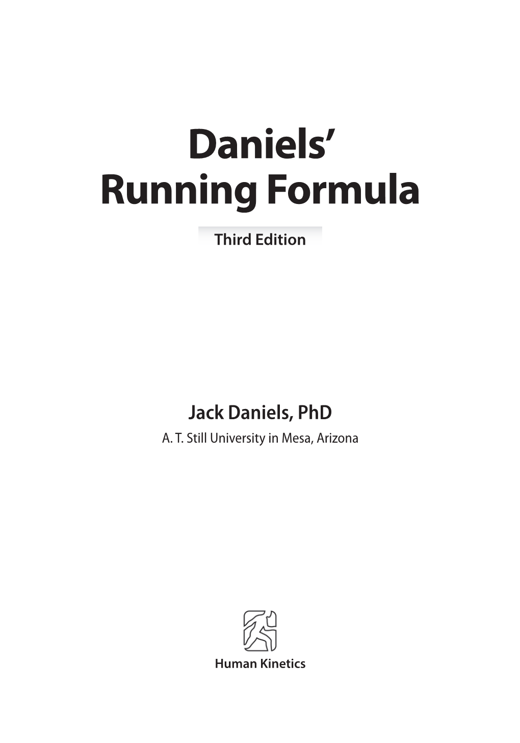 Daniels' Running Formula / Jack Daniels, Phd