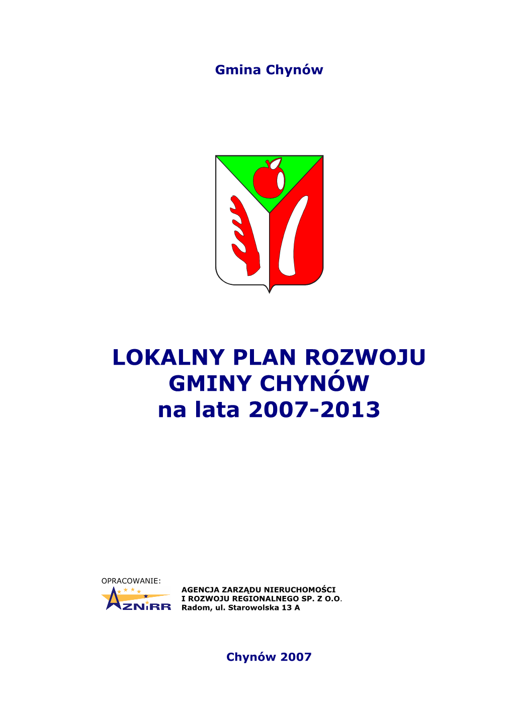 LOKALNY PLAN ROZWOJU GMINY CHYNÓW Na Lata 2007-2013