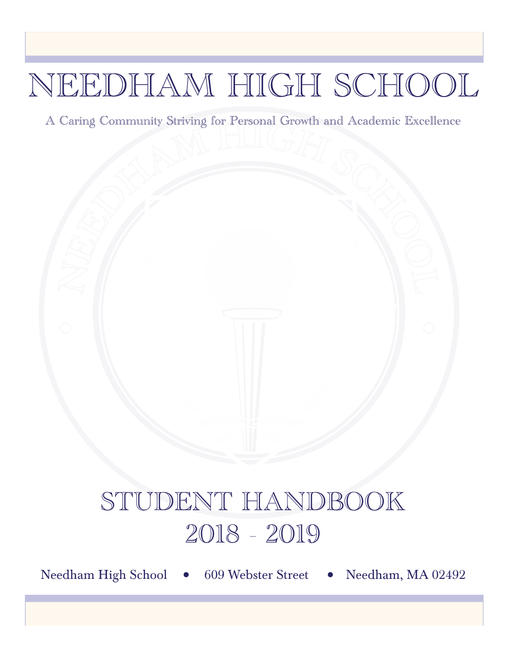 NEEDHAM HIGH SCHOOL a Caring Community Striving for Personal Growth and Academic Excellence HIGH AM SC H H D O E O E L