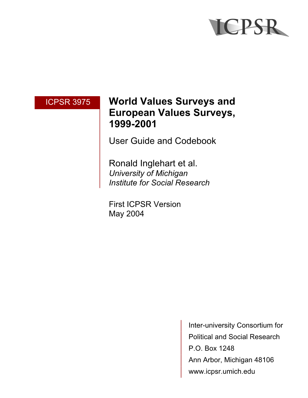 World Values Surveys and European Values Surveys, 1999-2001 User Guide and Codebook