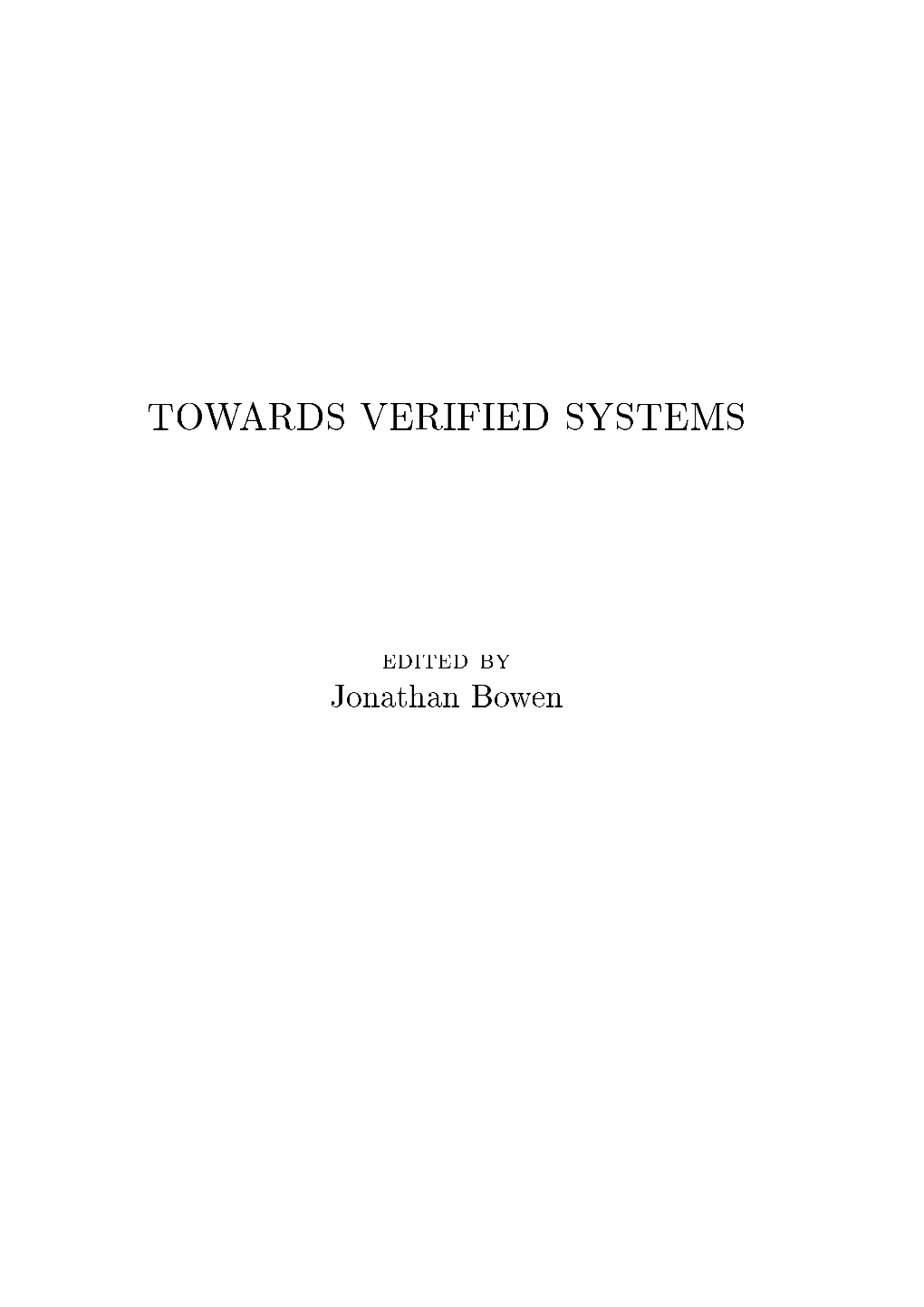 Towards Verified Systems