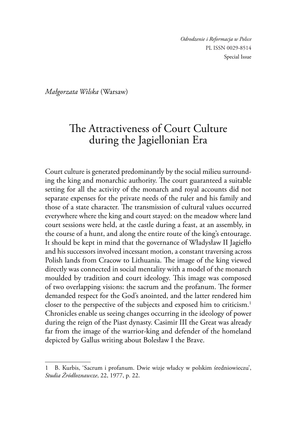 The Attractiveness of Court Culture During the Jagiellonian Era