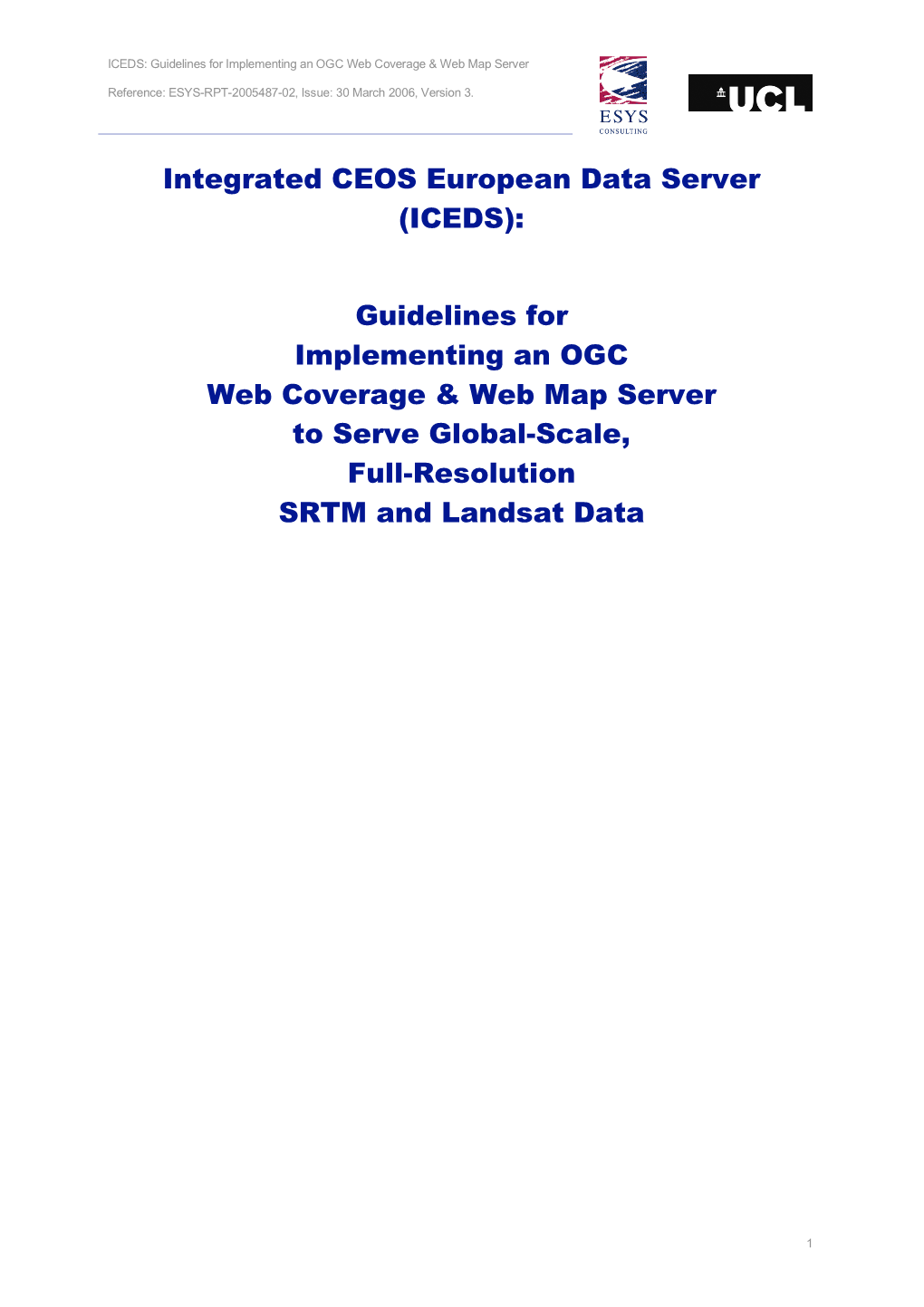 (ICEDS): Guidelines for Implementing an OGC Web Coverage & Web Map