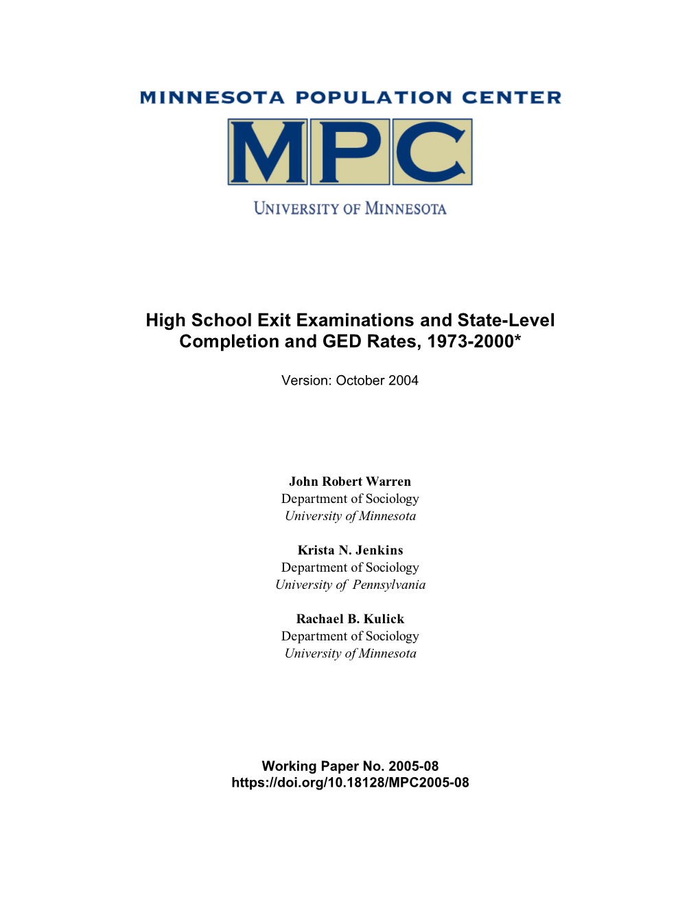 High School Exit Examinations and State-Level Completion and GED Rates, 1973-2000*