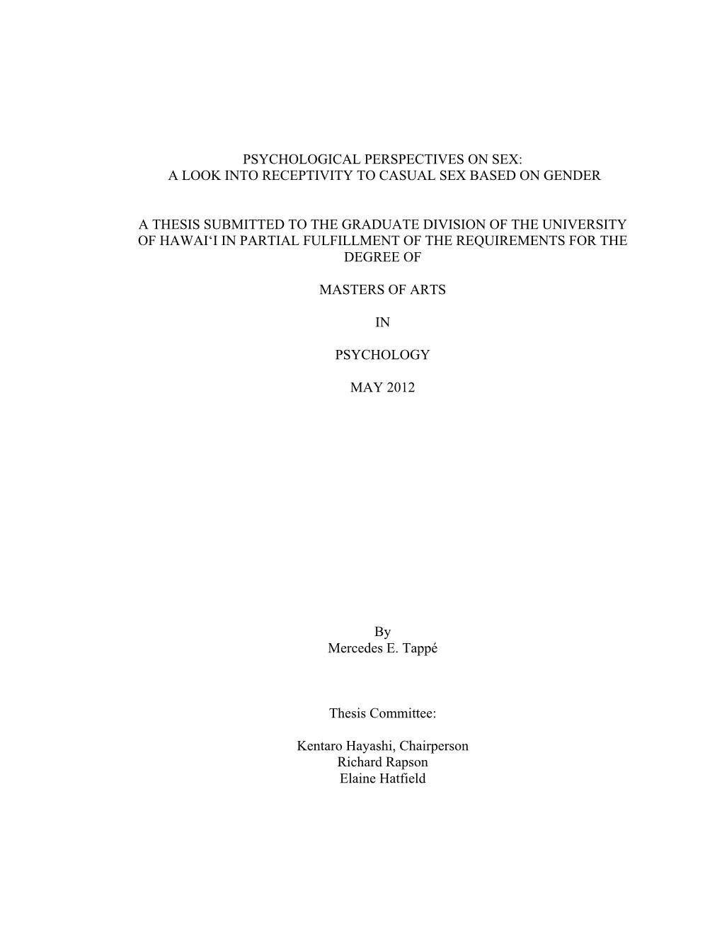 A Look Into Receptivity to Casual Sex Based on Gender a Thesis Submitted to the Graduate Divi