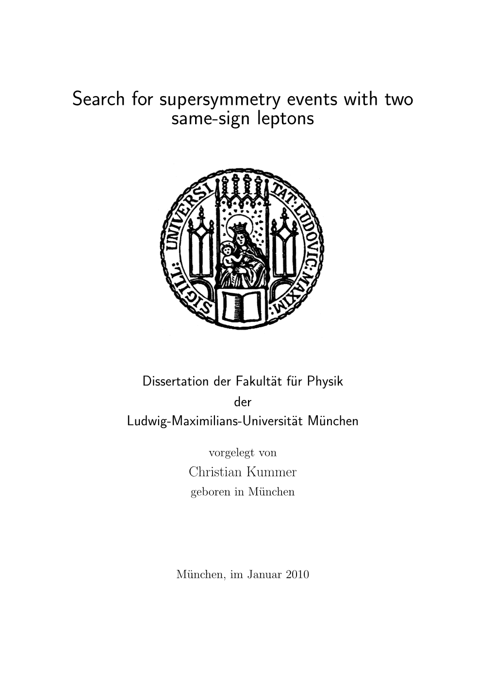 Search for Supersymmetry Events with Two Same-Sign Leptons