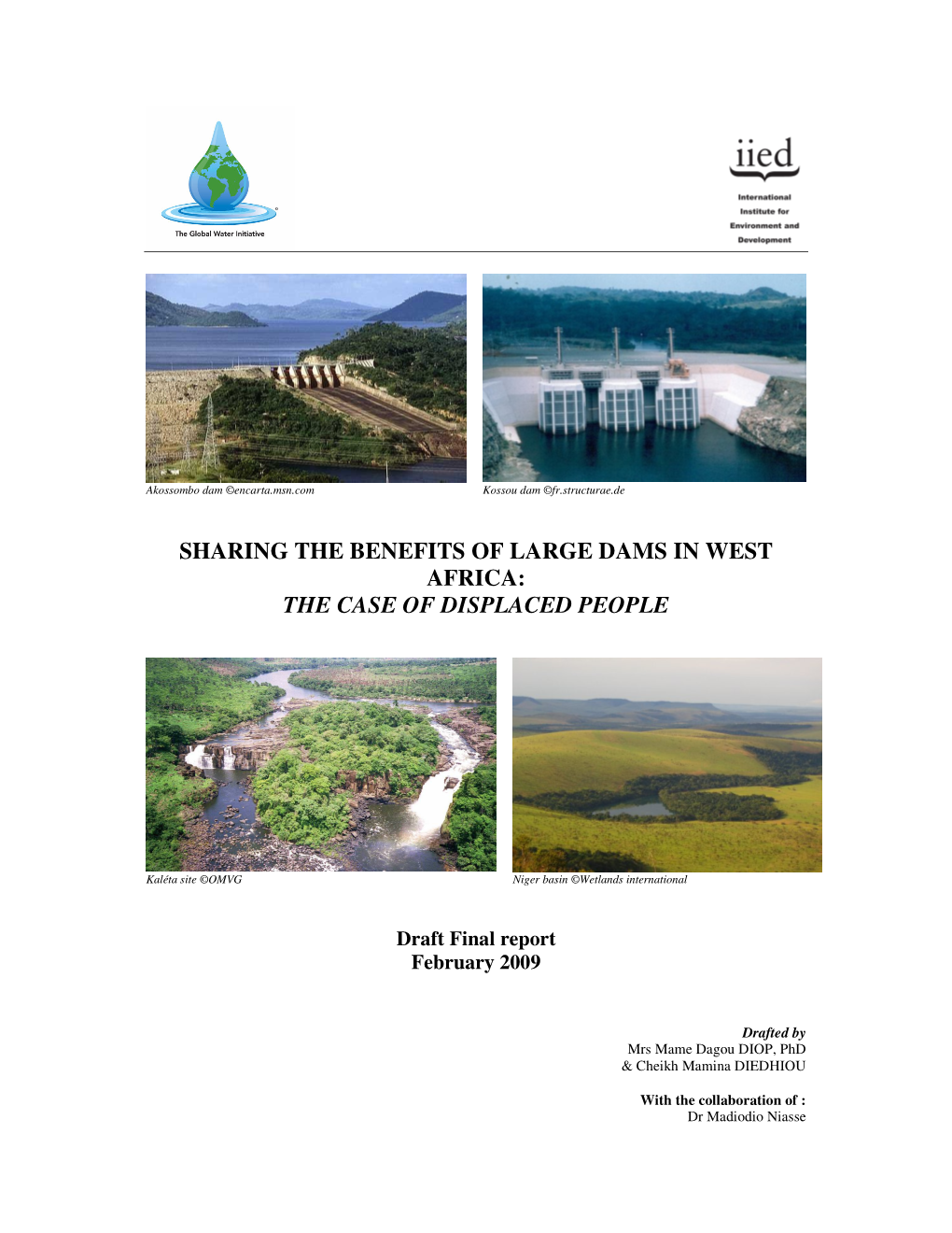 Sharing the Benefits of Large Dams in West Africa: the Case of Displaced People