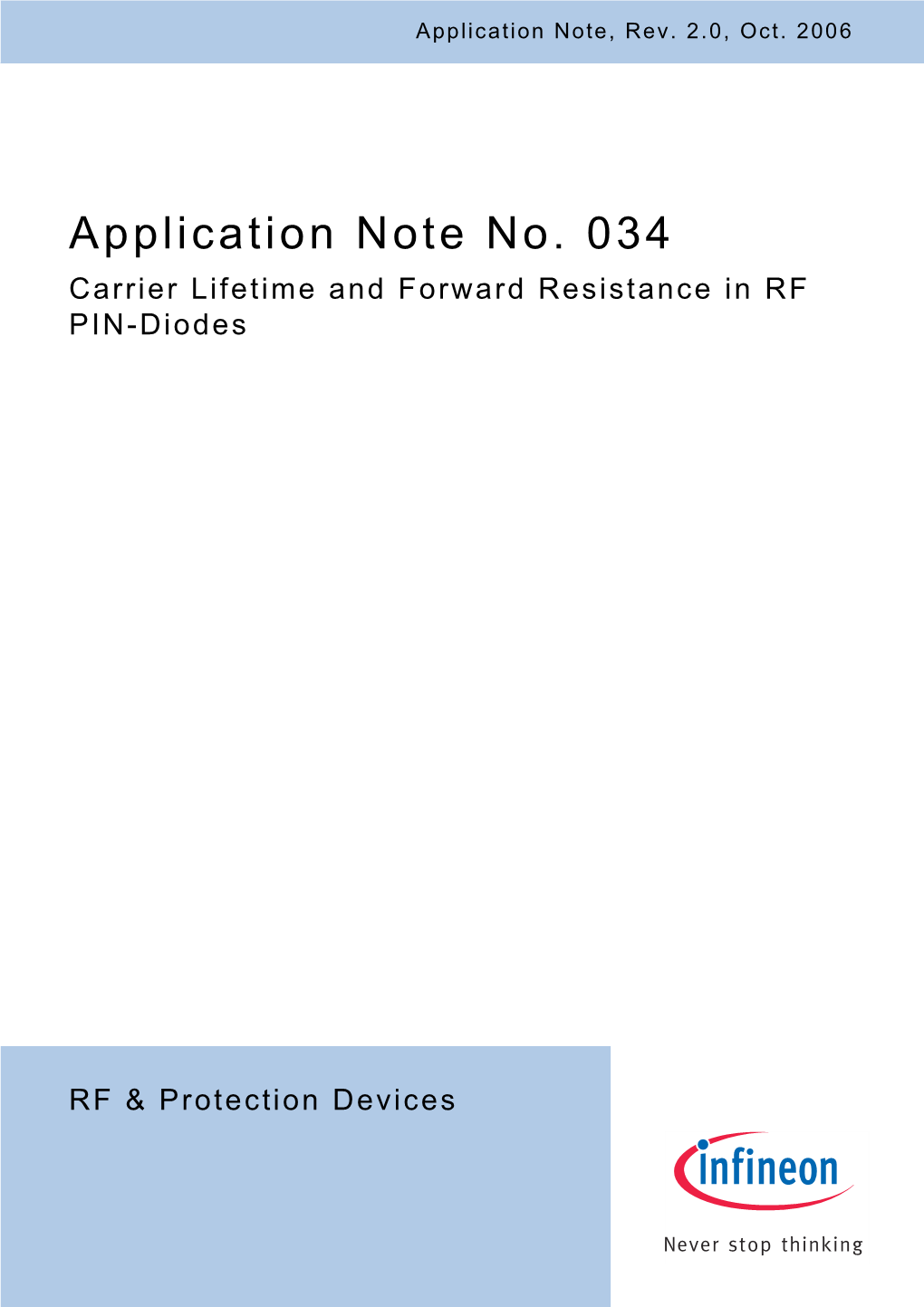 Application Note No. 034 Carrier Lifetime and Forward Resistance in RF PIN-Diodes