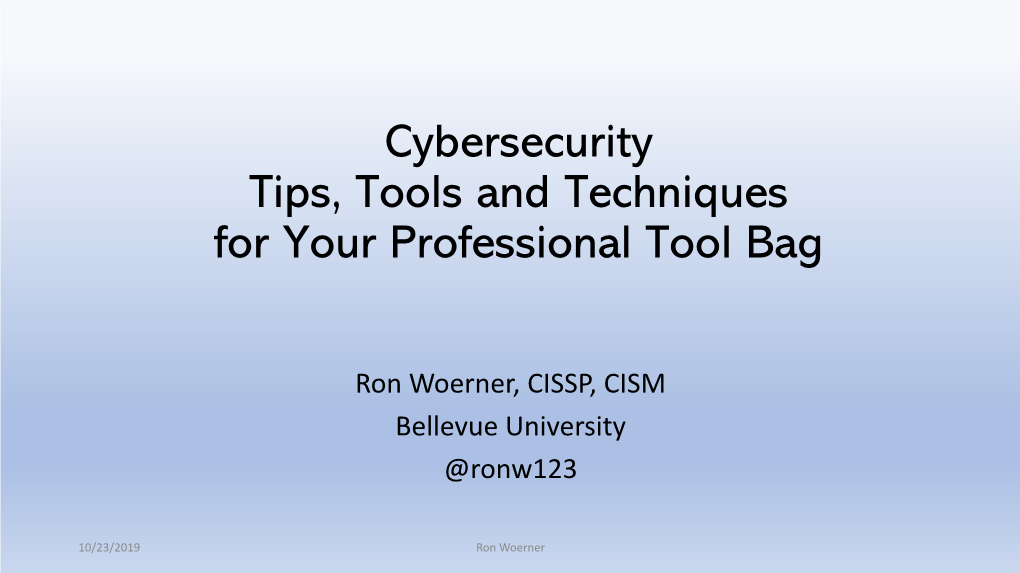 Cybersecurity Tips, Tools, and Techniques