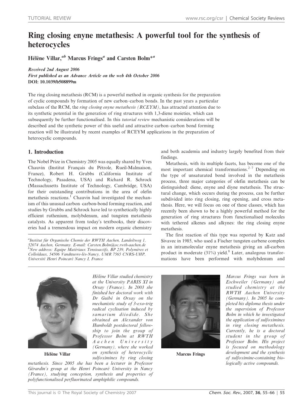 Ring Closing Enyne Metathesis: a Powerful Tool for the Synthesis of Heterocycles