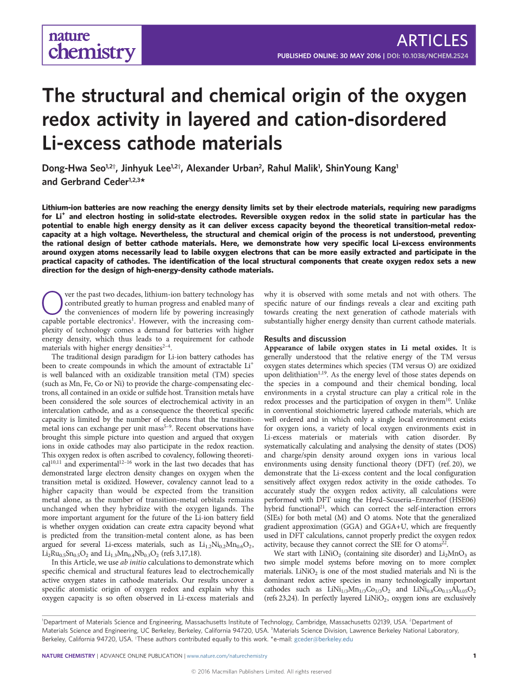 The Structural and Chemical Origin of the Oxygen Redox Activity in Layered and Cation-Disordered Li-Excess Cathode Materials