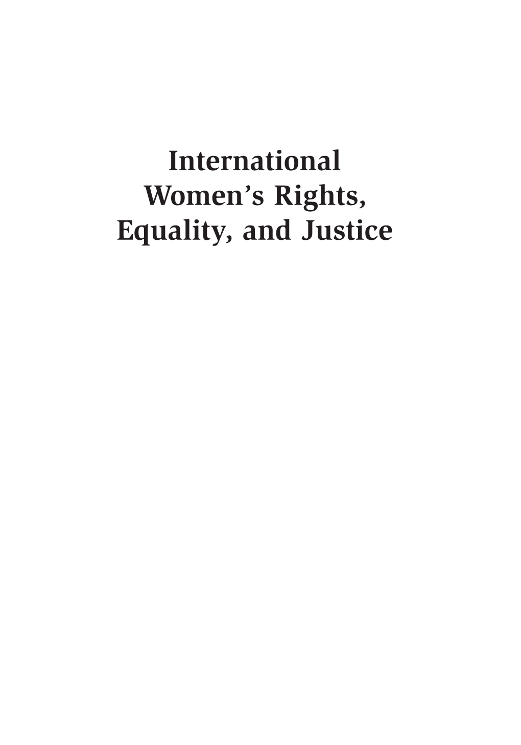 International Women's Rights, Equality, and Justice