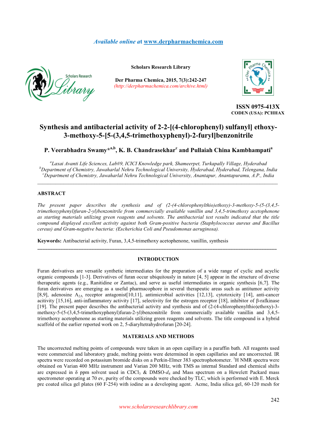 [(4-Chlorophenyl) Sulfanyl] Ethoxy- 3-Methoxy-5-[5-(3,4,5-Trimethoxyphenyl)-2-Furyl]Benzonitrile