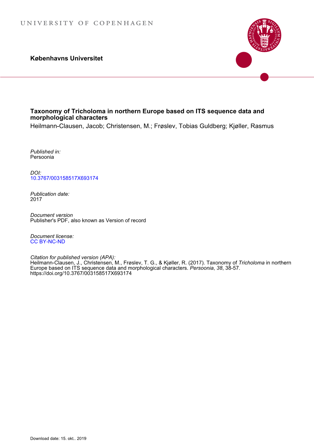 <I> Tricholoma</I> in Northern Europe Based on ITS