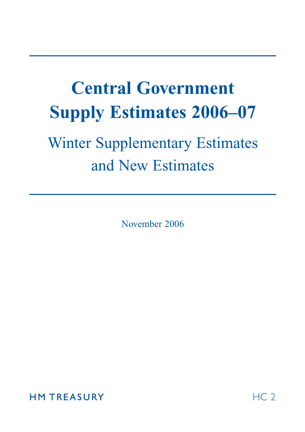 Central Government Supply Estimates 2006-07