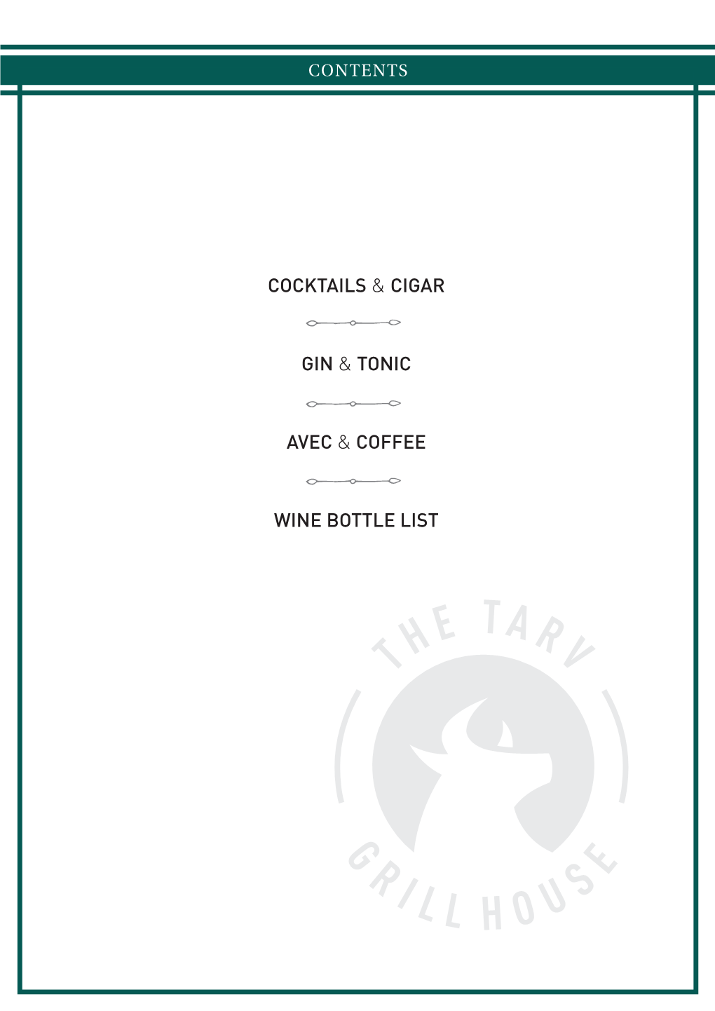 Cocktails & Cigar Gin & Tonic Avec & Coffee Wine Bottle List