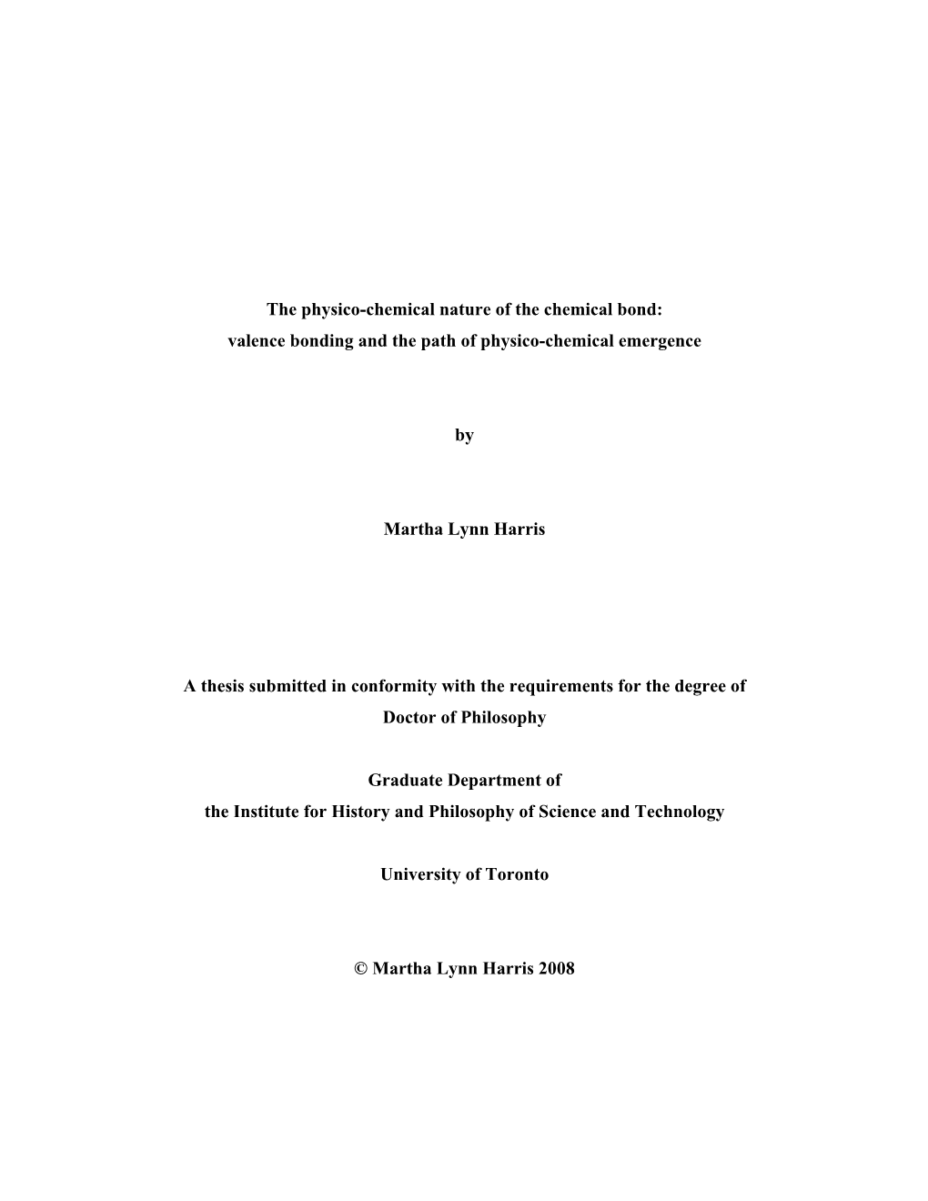 The Physico-Chemical Nature of the Chemical Bond: Valence Bonding and the Path of Physico-Chemical Emergence