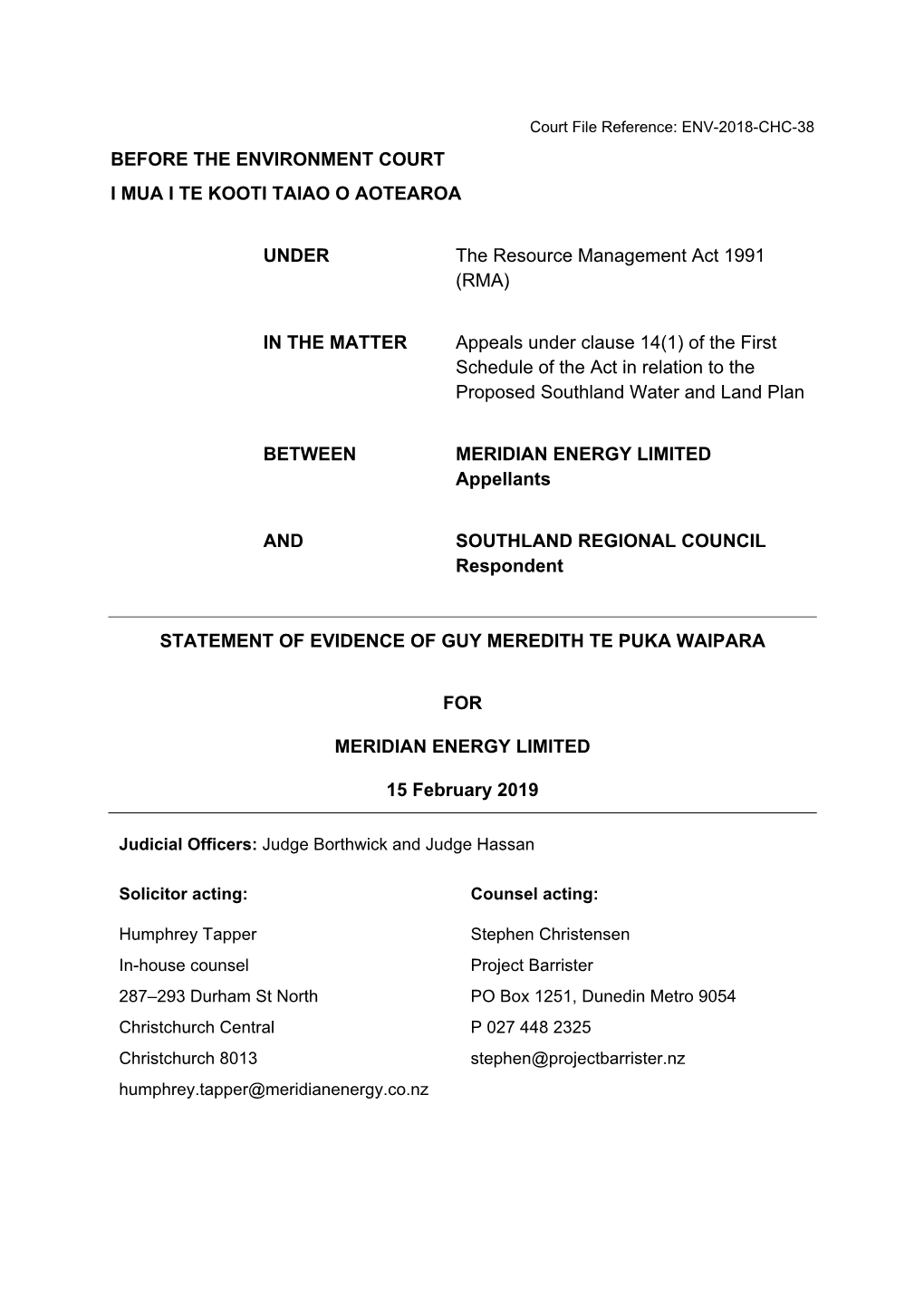 BEFORE the ENVIRONMENT COURT I MUA I TE KOOTI TAIAO O AOTEAROA UNDER the Resource Management Act 1991