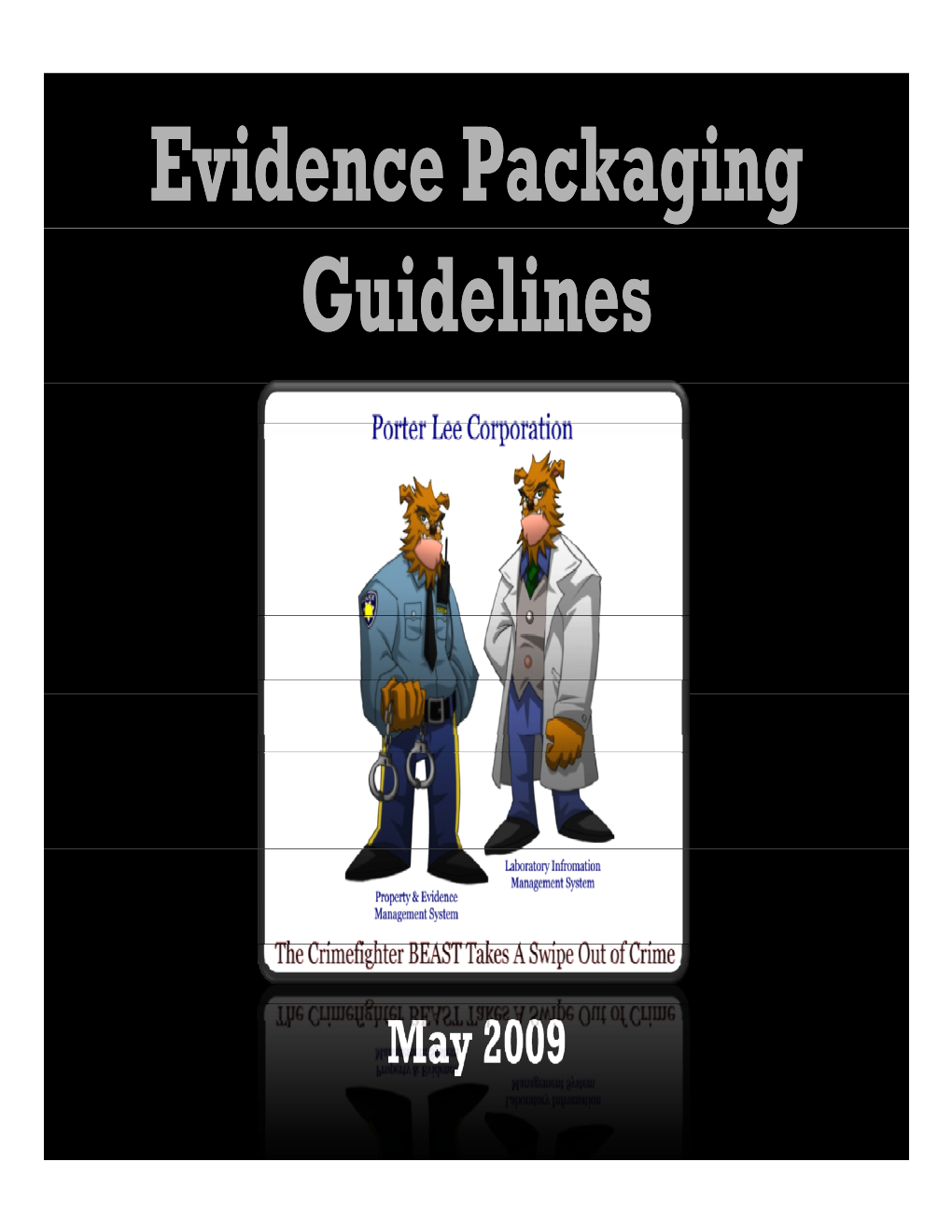 Evidence Packaging Guidelines