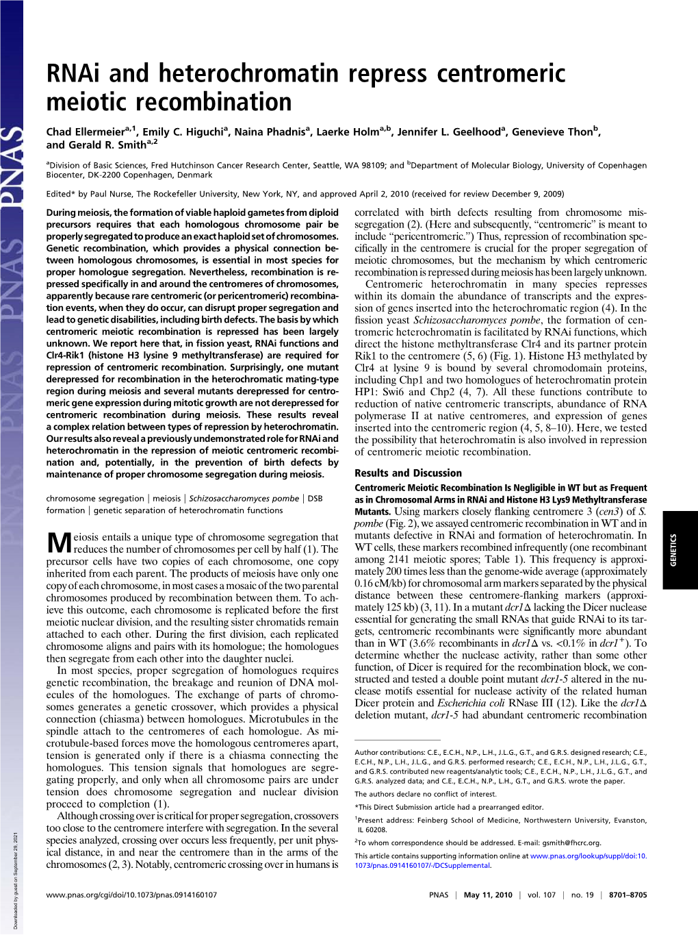 Rnai and Heterochromatin Repress Centromeric Meiotic Recombination