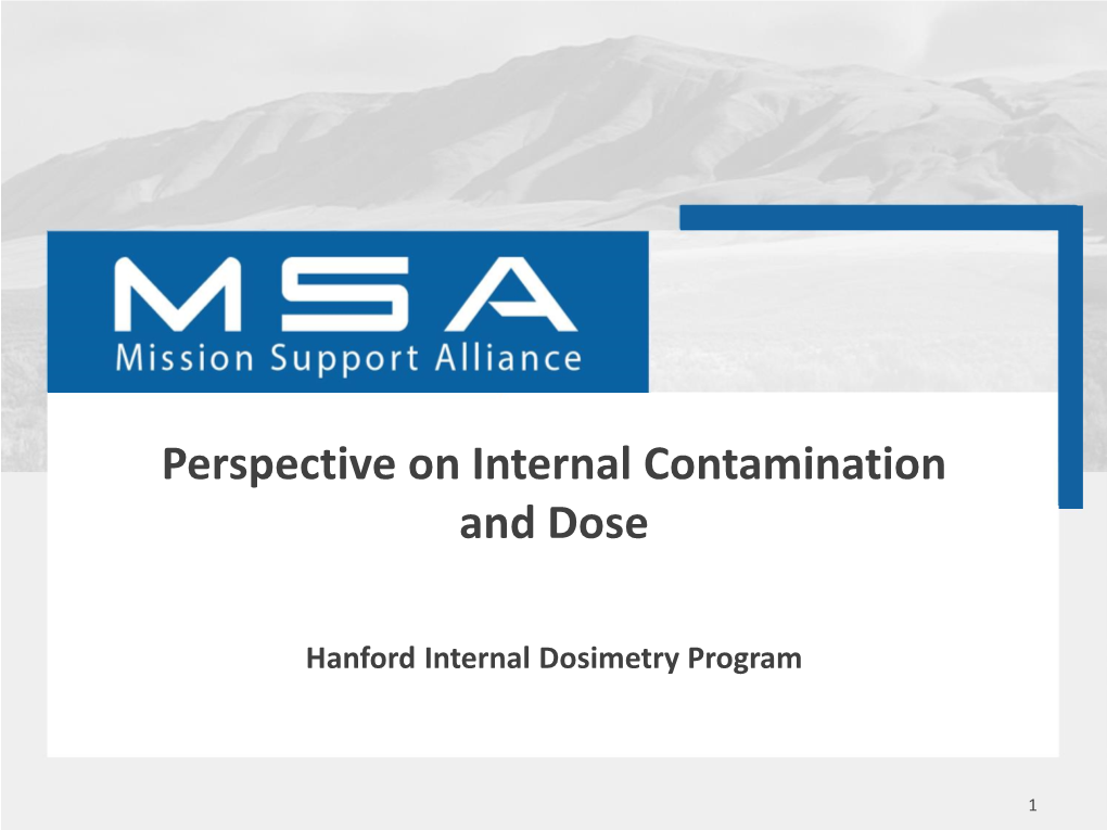 Perspective on Internal Contamination and Dose