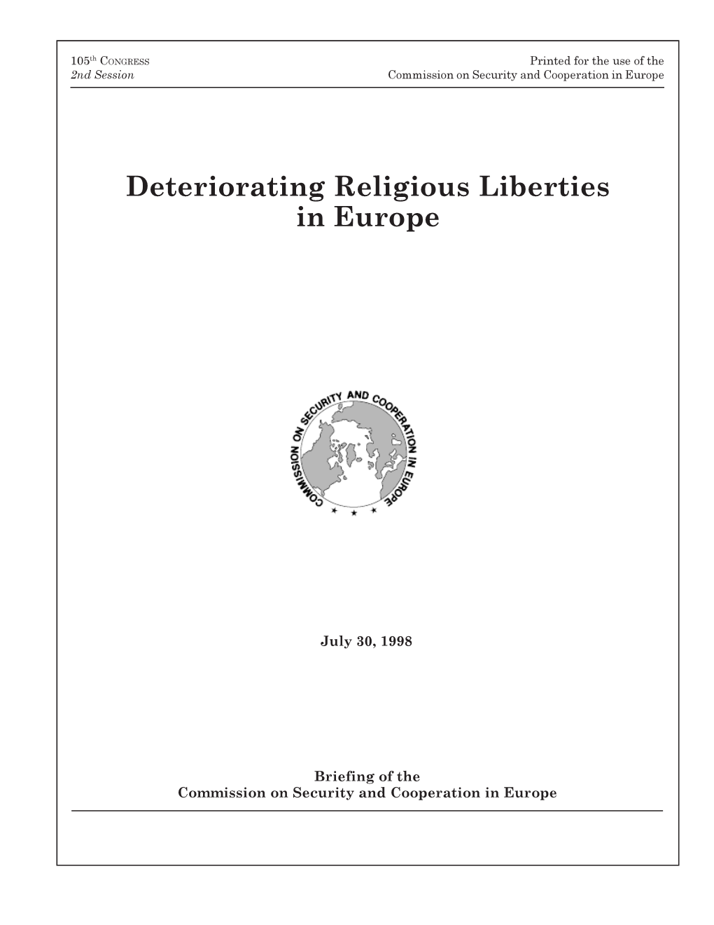 Deteriorating Religious Liberties in Europe