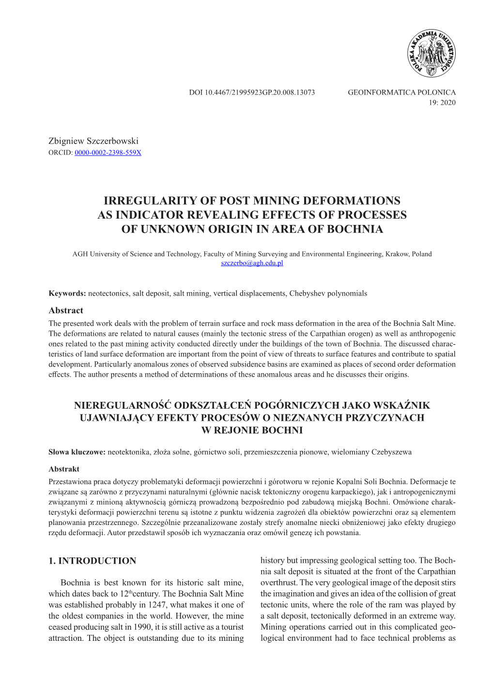 Irregularity of Post Mining Deformations As Indicator Revealing Effects of Processes of Unknown Origin in Area of Bochnia