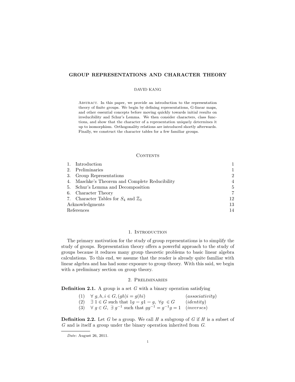 GROUP REPRESENTATIONS and CHARACTER THEORY Contents 1