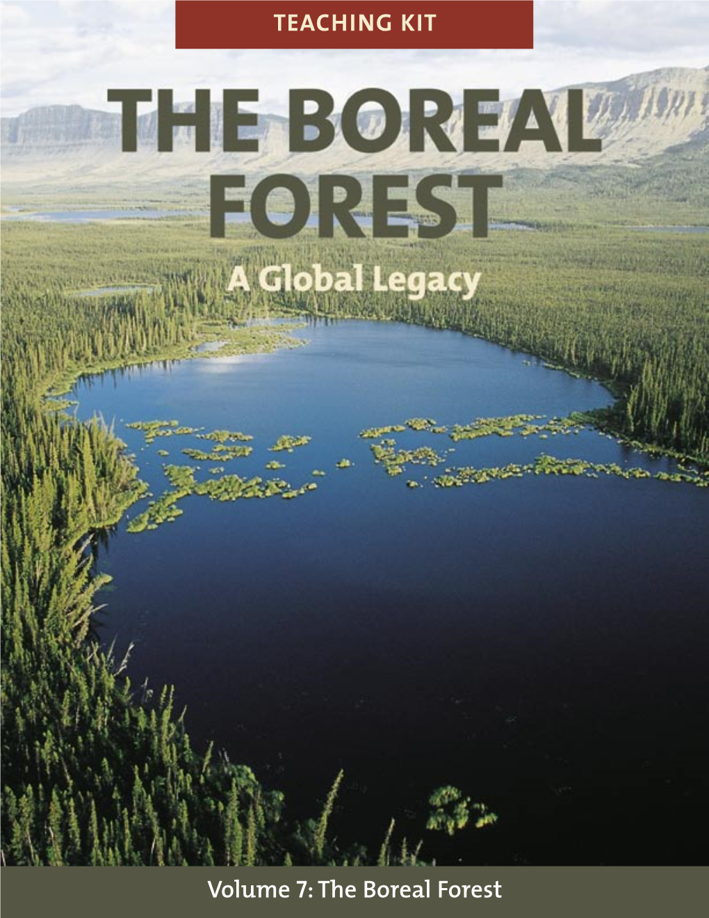 Volume 7: the Boreal Forest TEACHING