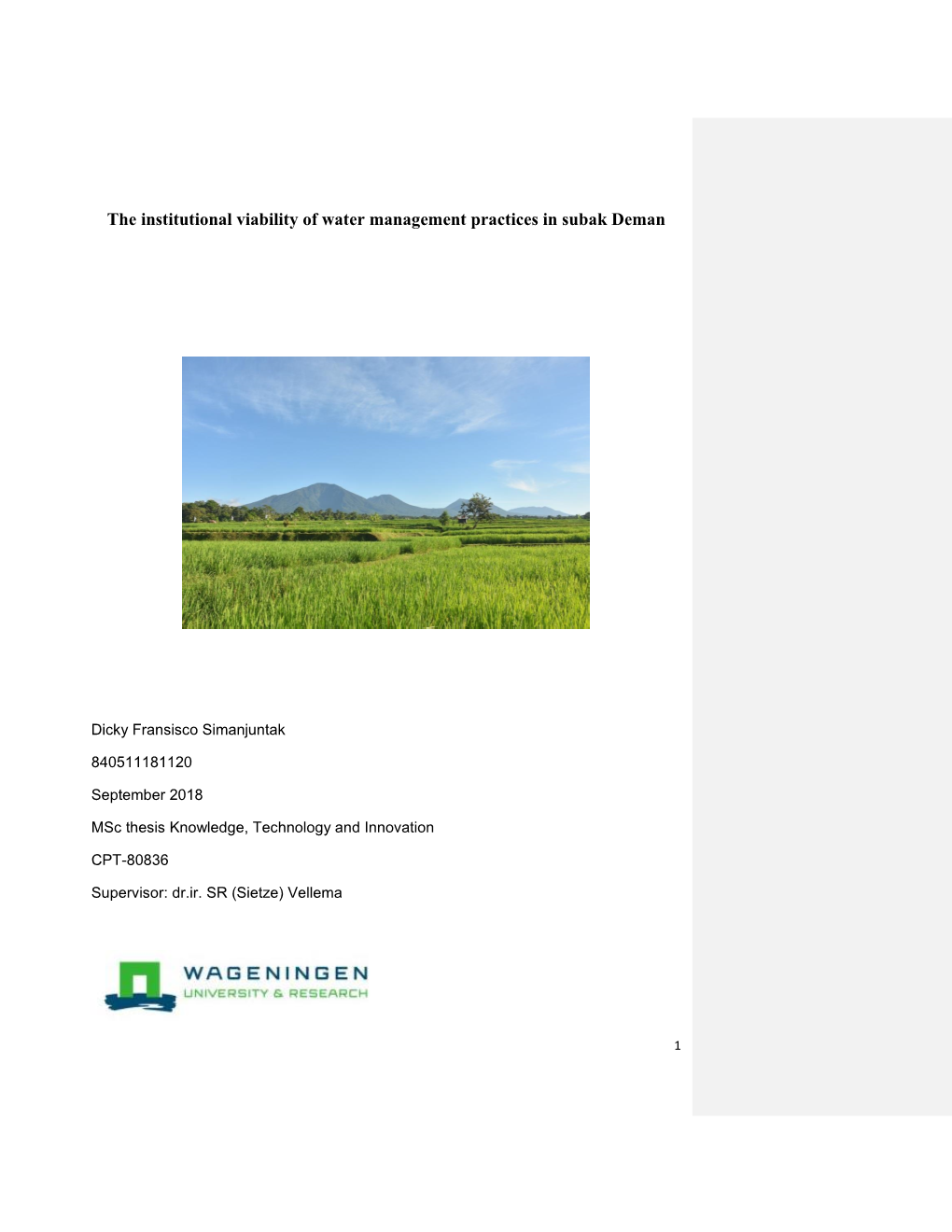 The Institutional Viability of Water Management Practices in Subak Deman
