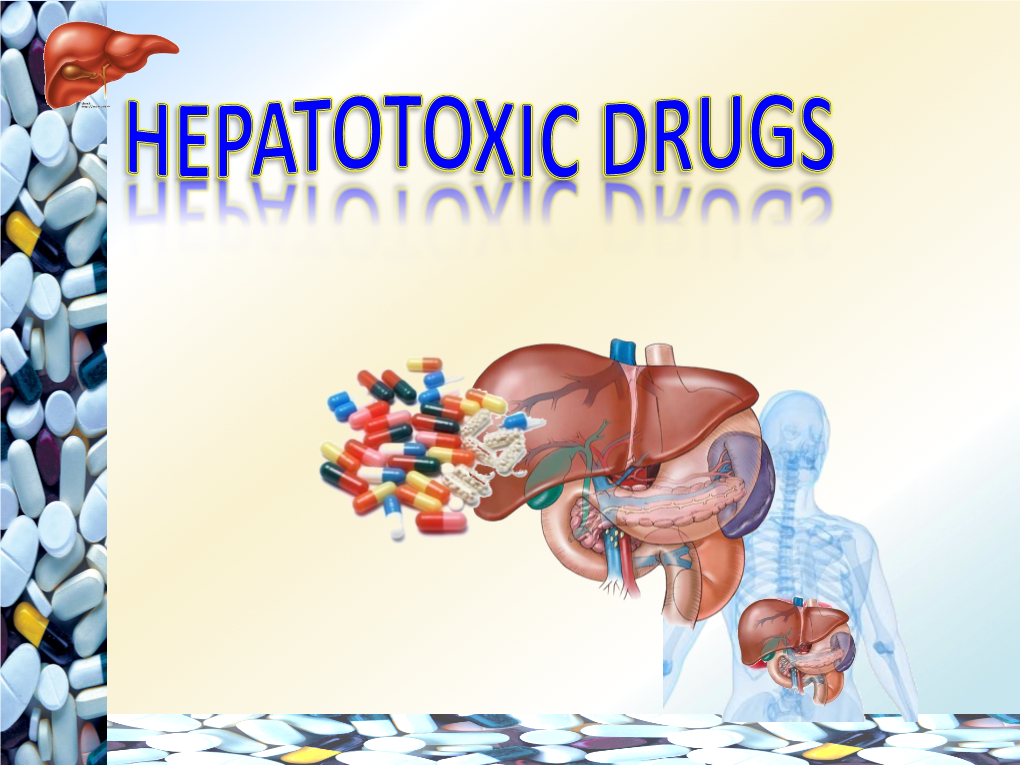 6) Hepatotoxic Drugs