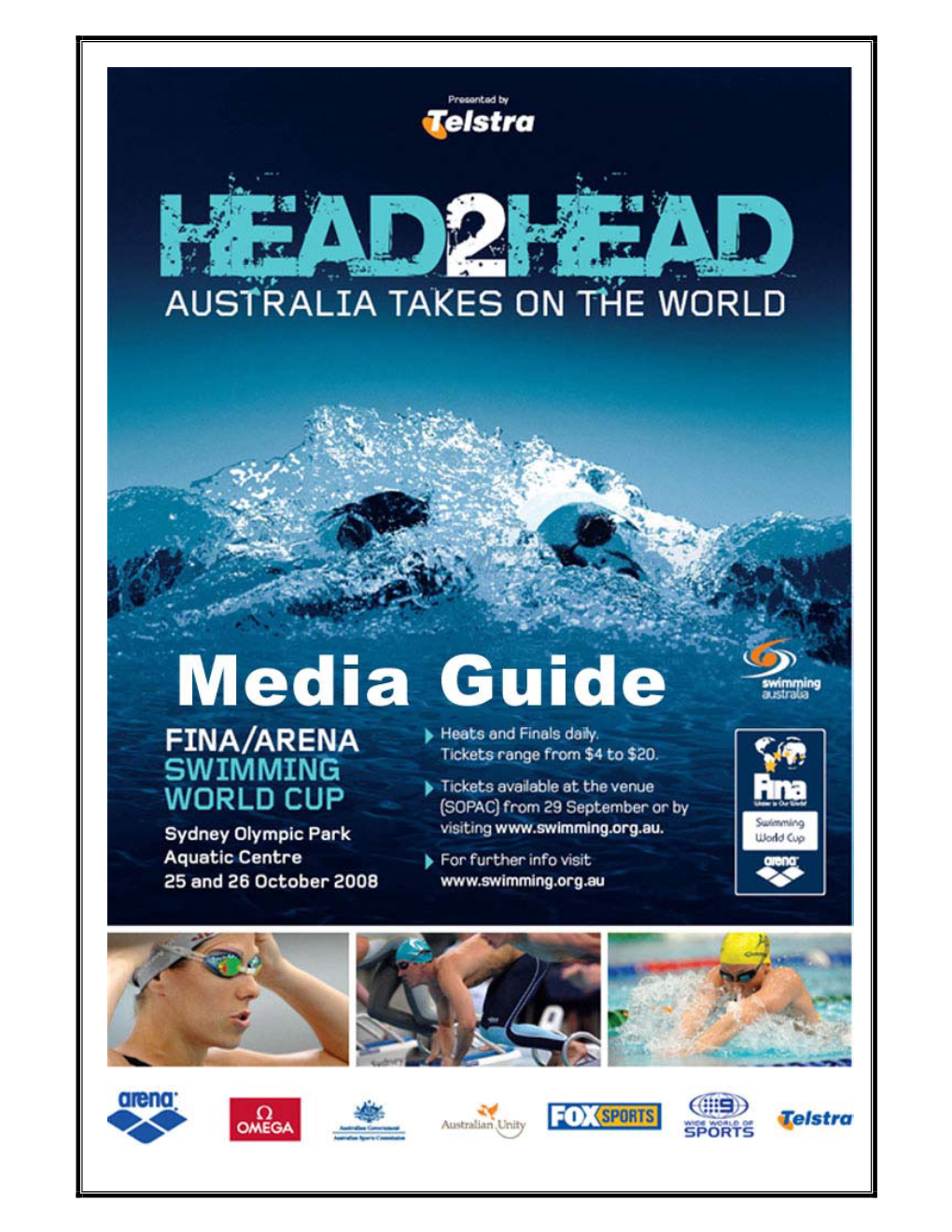 2008 FINA ARENA World Cup Presented by Telstra Media Guide