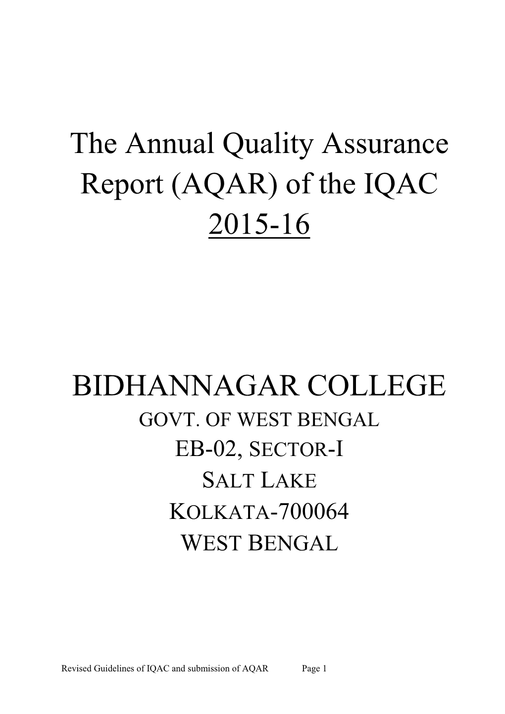 The Annual Quality Assurance Report (AQAR) of the IQAC 2015-16