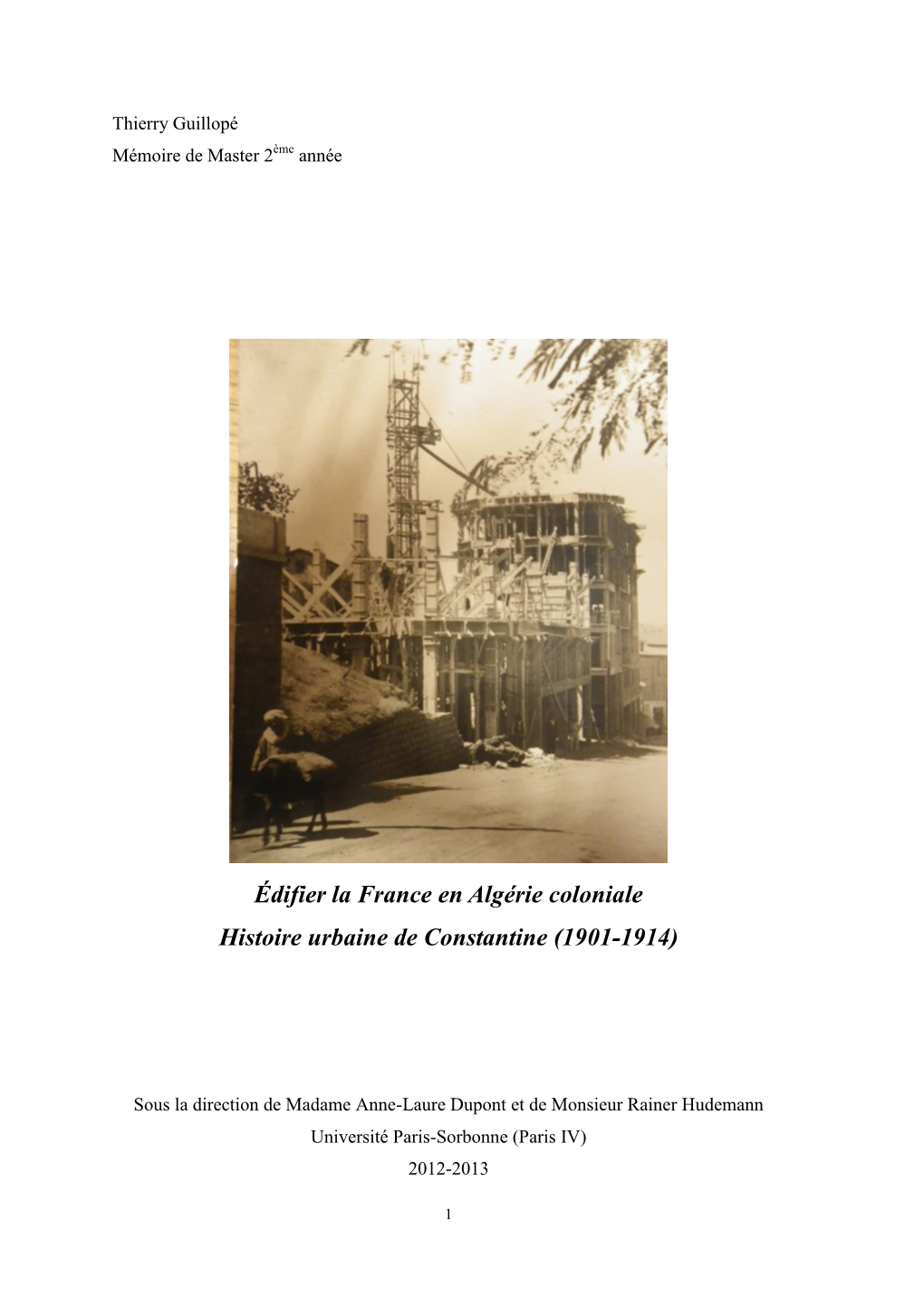 Édifier La France En Algérie Coloniale Histoire Urbaine De Constantine (1901-1914)