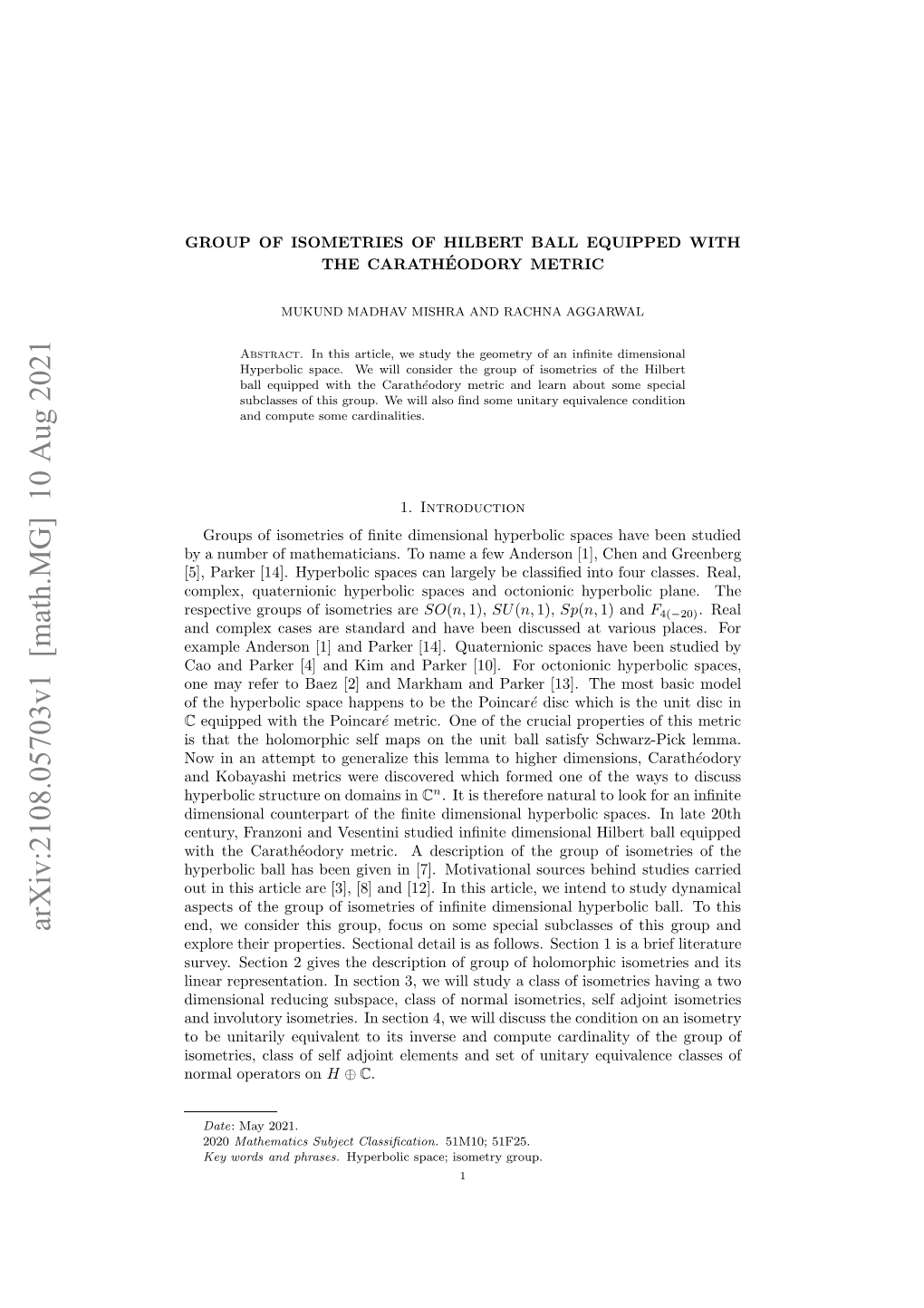 Group of Isometries of the Hilbert Ball Equipped with the Caratheodory