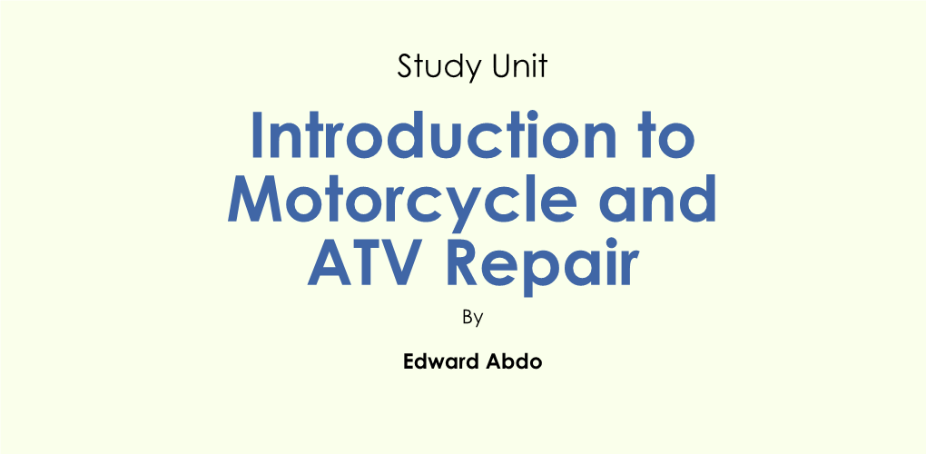 Introduction to Motorcycle and ATV Repair By