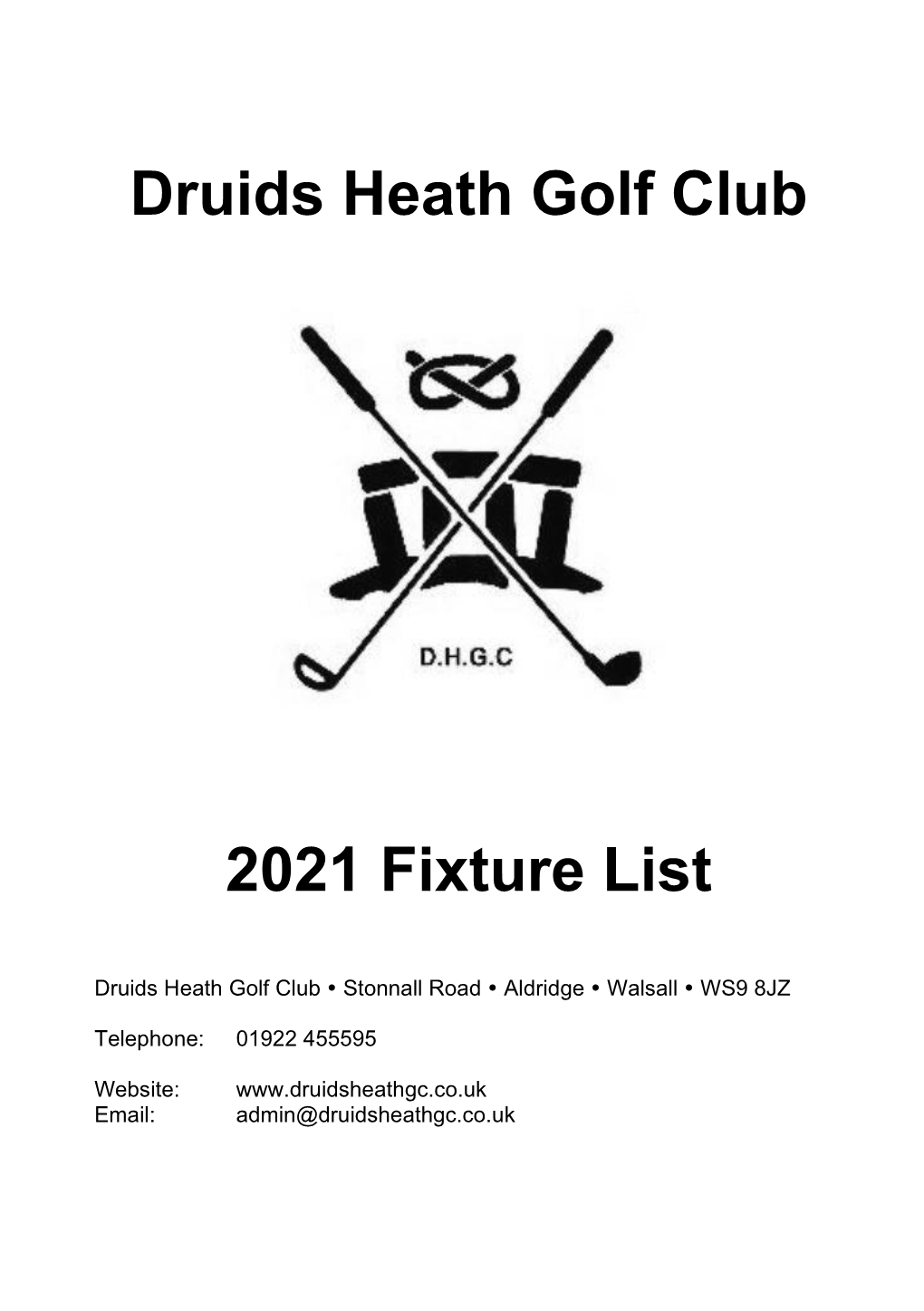 Druids Heath Golf Club 2021 Fixture List