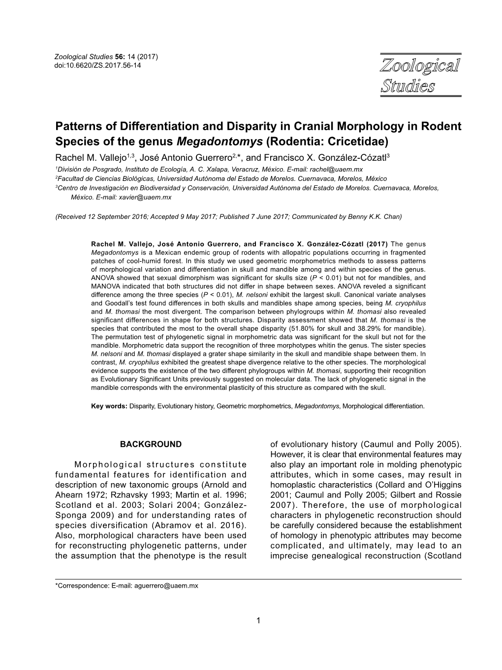 Patterns of Differentiation and Disparity in Cranial Morphology in Rodent Species of the Genus Megadontomys (Rodentia: Cricetidae) Rachel M