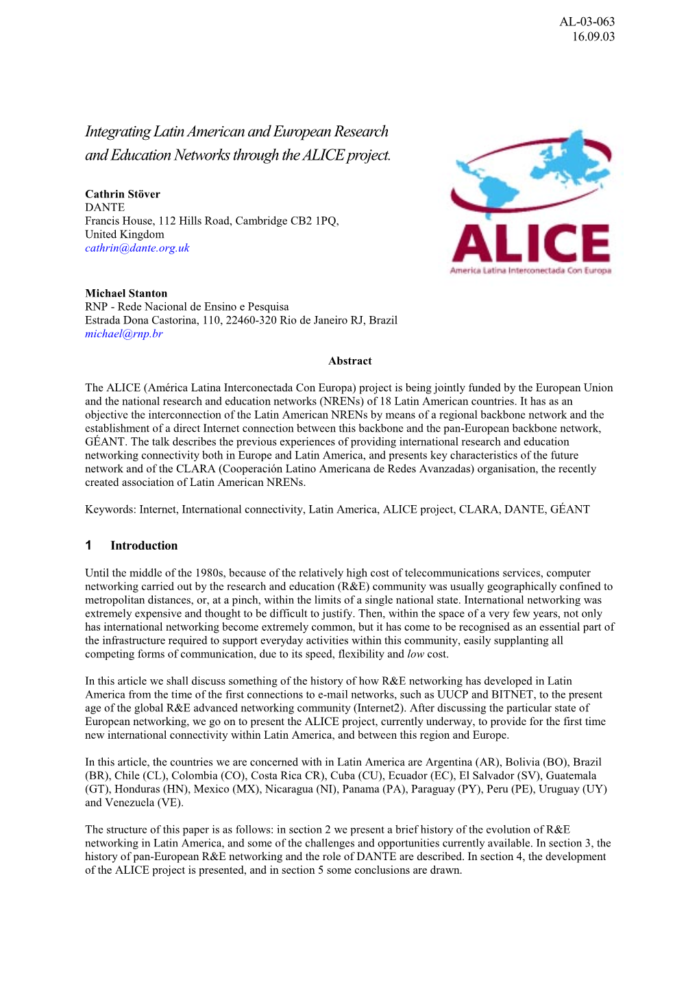 Integrating Latin American and European Research and Education Networks Through the ALICE Project