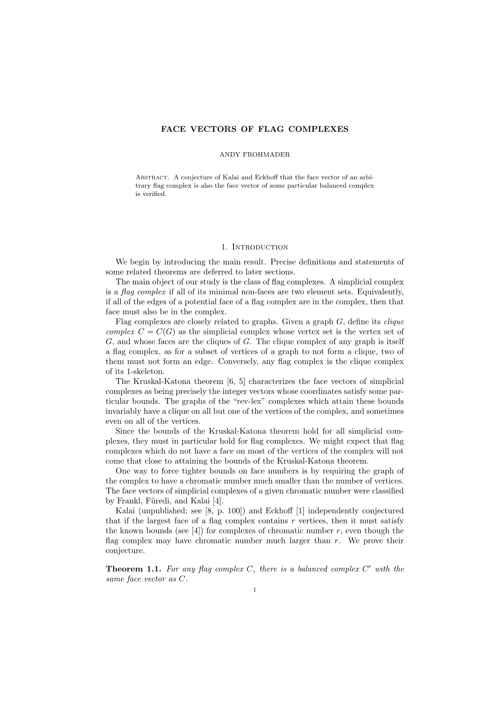 FACE VECTORS of FLAG COMPLEXES 1. Introduction We