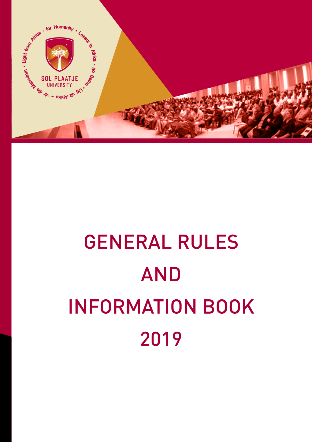 GENERAL RULES and INFORMATION BOOK 2019 Or Humanity - F • a Le Ic S Fr E a D I L M a O R a F F T R I H K